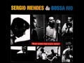 Sergio Mendes & Bossa Rio - Neurótico