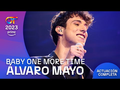 “BABY ONE MORE TIME” - ÁLVARO MAYO | GALA 0 | #OT2023