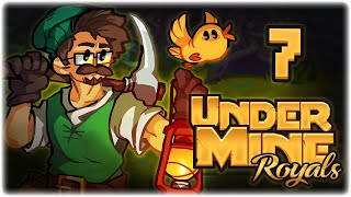 TUS, THE WANDERING MINSTREL!! | Let's Play UnderMine: Royals | Part 7 | PC Gameplay