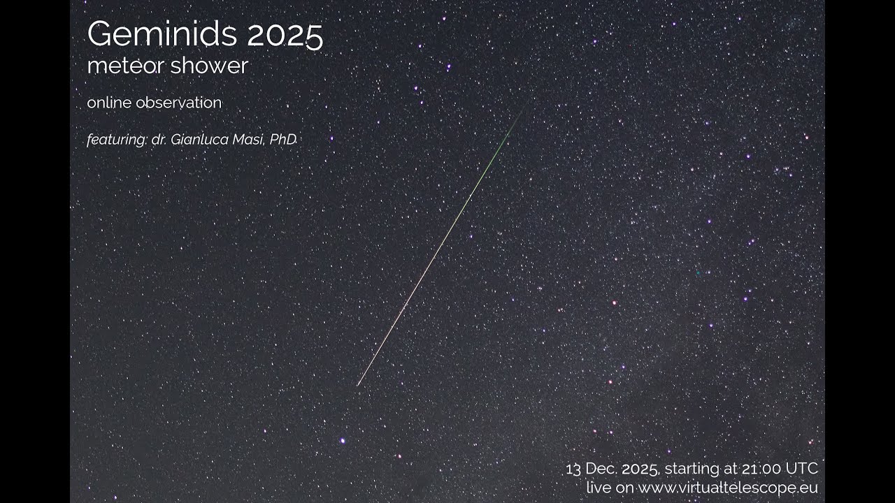 2025  Geminid Meteor Shower: online observation - 13 Dec. 2025