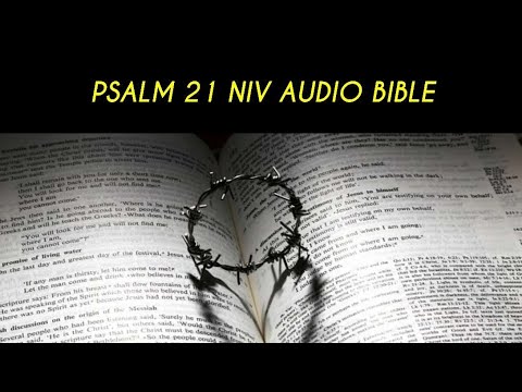 PSALM 21 NIV AUDIO BIBLE