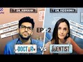 When Doctor & Dentist are ak duje ke vaaste 3 | Ft. Kanika Kapur & Mohit Kumar | Mr K.P Shorts