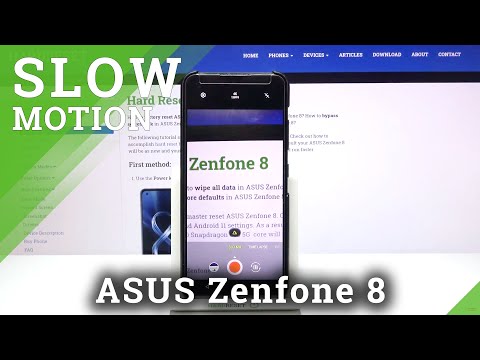 How to Record Slow Motion in ASUS Zenfone 8 – Slow Motion