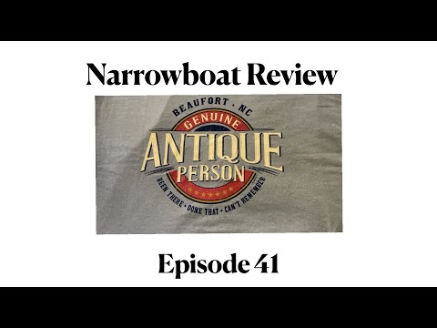 Narrowboat Review Episode 41