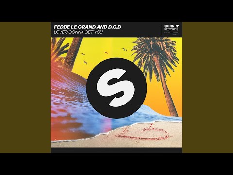 Love’s Gonna Get You (Extended Mix)