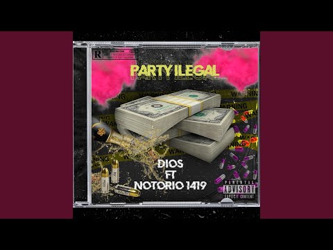 Party Ilegal (feat. Notorio1419)