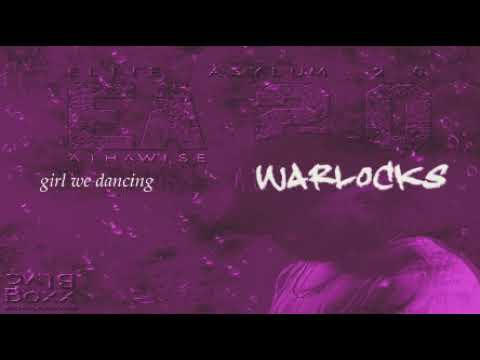 Athawise - Warlocks (Official Lyrics)