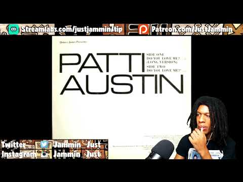 FIRST TIME HEARING Patti Austin - Do You Love Me? Reaction