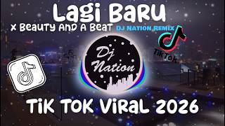 Download lagu DJ LIGA BARU TENXI YUNG CATERS JEMSII X BEAUTY AND A BEAT REMIX TIKTOK VIRAL ( DJ Nation Remix ) mp3