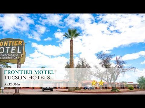 Frontier Motel Motel - Tucson, Arizona