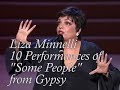 Liza Minnelli 10 Performances of "Some People" back to back