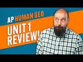 AP HUMAN GEO Unit 1 Review [EVERYTHING You NEED to Know]