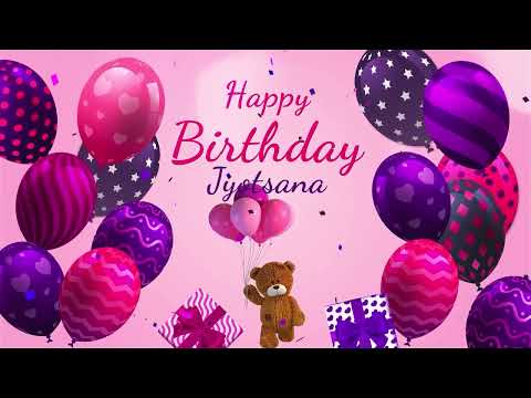 Happy Birthday Jyotsana | Jyotsana Happy Birthday Song