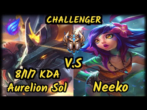 Pekin Woof (AURELION SOL) vs NEEKO - 8/1/7 KDA MID CHALLENGER GAMEPLAY - NA v9.7
