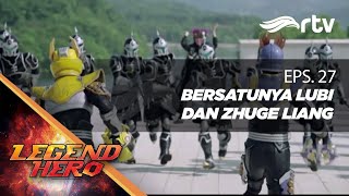 Download lagu Legend Hero RTV : The Unity of Lubi and Zhuge Liang (Episode 27) mp3