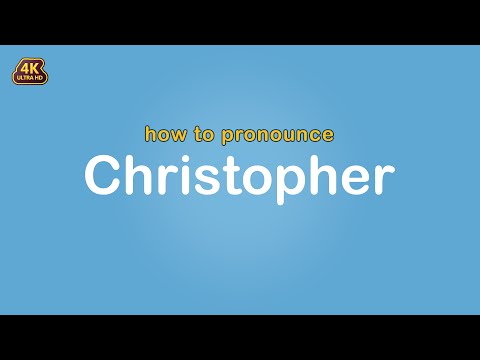 how to pronounce Christopher 【Name】