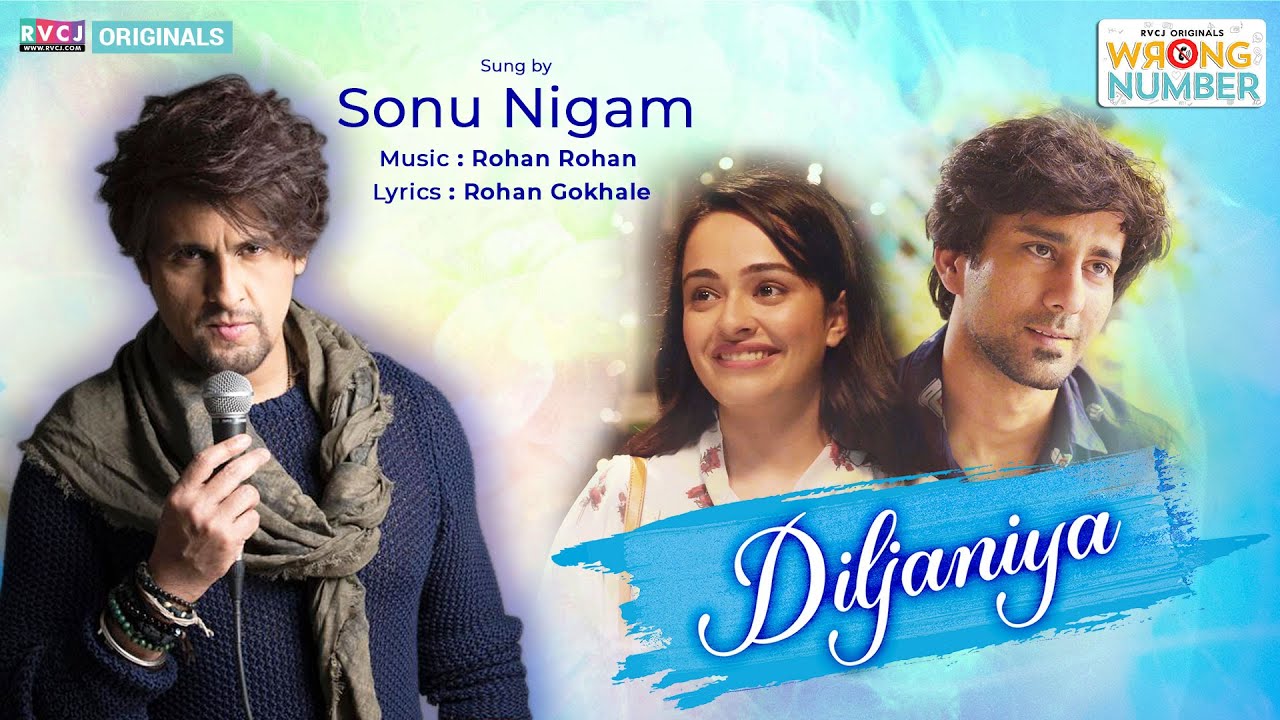 Diljaniya Lyrics | Wrong Number | Sonu Nigam