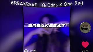 Download lagu BREAKBEAT - YA ODNA X ONE DAY, ( SLOWED REVERB ) mp3 Download lagu BREAKBEAT - YA ODNA X ONE DAY, ( SLOWED REVERB ) mp3
