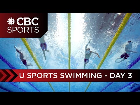 U SPORTS Swimming National Championship - Early Afternoon Session - DAY 3 | CBC Sports