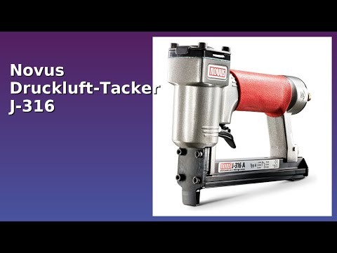 BEWERTUNG (2025): Novus Druckluft-Tacker J-316. WESENTLICHE Einzelheiten
