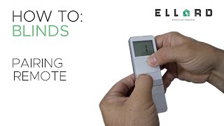 BLINDS HOW TO: PAIRING REMOTE