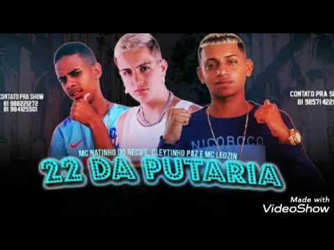 MC NATINHO DO RECIFE  E CLEYTINHO PAZ FEAT MC LEOZIN MUSICA NOVA 22 DA PUTARIA