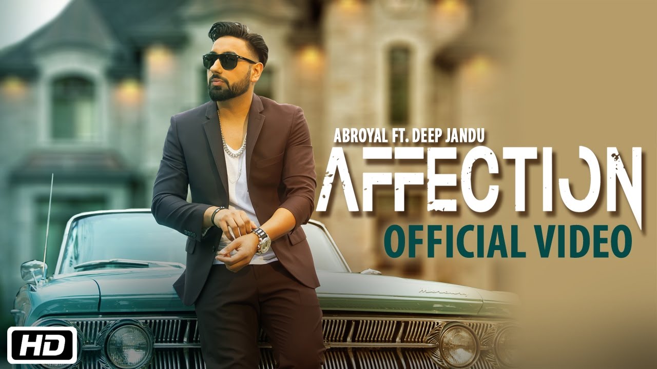 Affection (Title) Lyrics  | Affection | Abroyal | Abroyal | Deep Jandu
