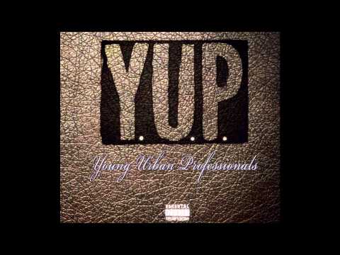 Y.U.P.  ***Full Mixtape 2014*** - Young Urban Professionals
