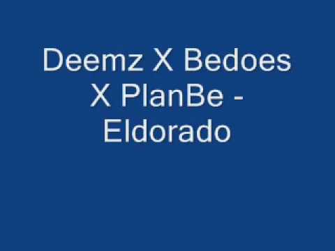 Deemz X Bedoes X PlanBe - Eldorado [TEKST]