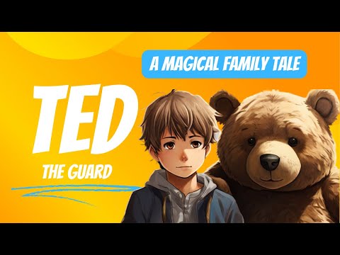 Theo and His Guardian Ted: A Magical Family Tale ✨