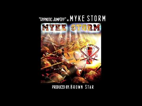 Myke Storm - Hypnotic JumpOff (Produced by: Brown Starr)