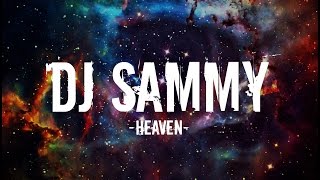 Download lagu DJ Sammy Heaven... mp3