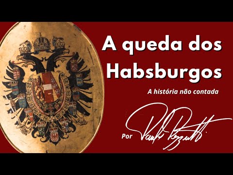 The Fall of the Habsburgs (1848 to 2011): The Saga of a Dynasty