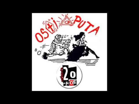 Ostia puta -  20 años (Album Full)
