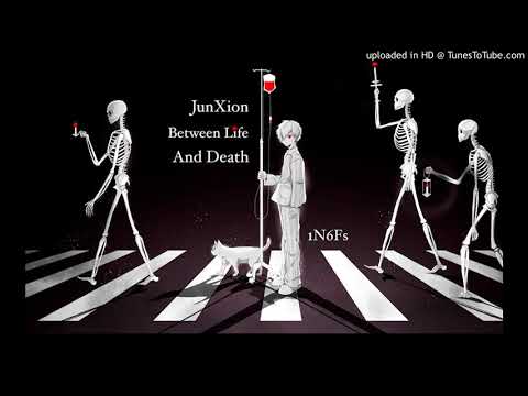 [FULL] iN6Fs - Junxion Between Life and Death (VIP mix)