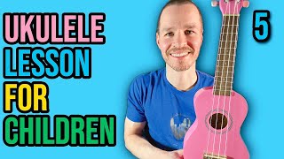 Ukulele Lesson For Children - Part 5 - Play Four Real Pop Songs! - Absolute Beginner Series