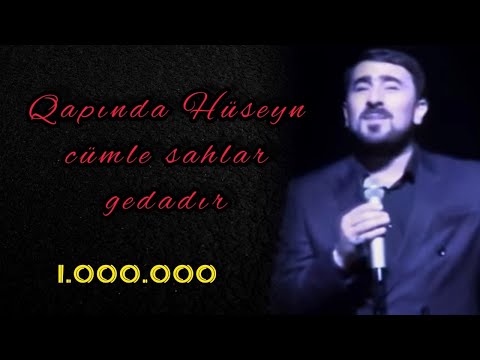 Seyyid Peyman - Qapinda Huseyn cumle shahlar gedadir