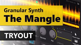 Playing with The Mangle Granular Synth