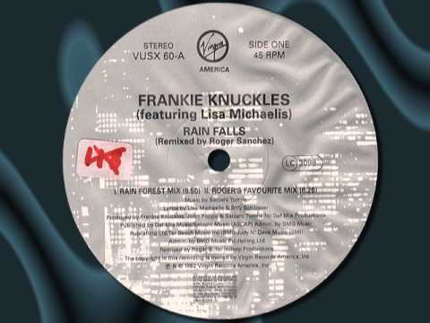 FRANKIE KNUCKLES Feat. LISA MICHAELIS  " Rain Falls "