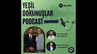 Nesrin Karaoğlu Otuzoğlu ve Yasin Otuzoğlu ile "Peyzaj Mimarlığı ve Çe