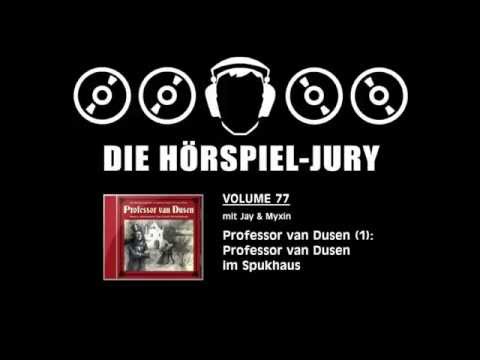 Hörspiel-Jury Vol. 77 - Professor van Dusen (1): Professor van Dusen im Spukhaus
