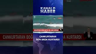 Cankurtaran Boğulmaktan Son Anda Kurtardı! Korkutan Anlar Kamerada