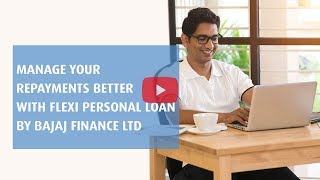 Flexi Personal Loans by Bajaj Finance Limited