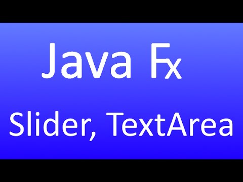 JavaFX [8] - Slider und TextArea