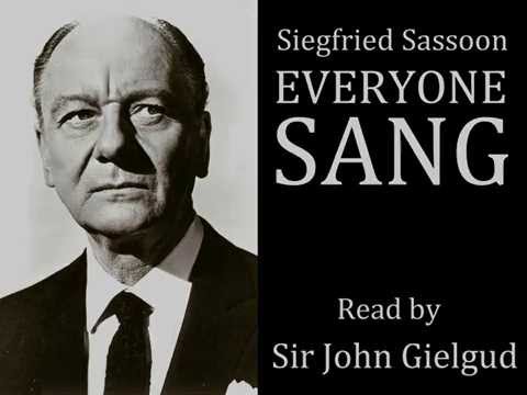 Everyone Sang by Siegfried Sassoon - Read by Sir John Gielgud