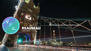 ReauBeau  -  Make Waves feat. Brynja Mary