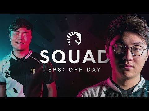 Liquid LoL | SQUAD S2 EP8 - Off Day (TL vs TSM & Clutch Gaming)