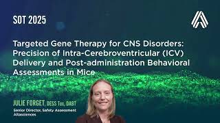 SOT 2025—Targeted Gene Therapy for CNS Disorders