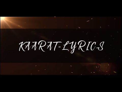 kaarat lyrics //full song