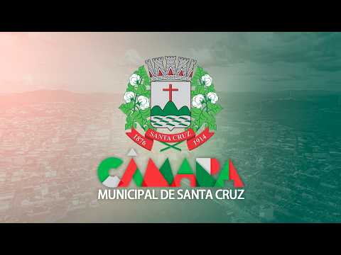 SESSÃO ORDINÁRIA DA CÂMARA MUNICIPAL DE SANTA CRUZ/RN